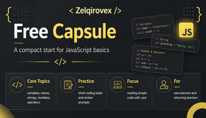 Promotional graphic for a JavaScript basics course titled 'Free Capsule' by Zelqirovex, featuring code snippets, a yellow JS icon, and five feature panels on a dark background.